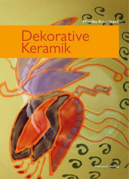 "Dekorative Keramik" - Monika Krumbach